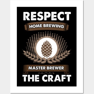 Respect The Craft Home Brewing Master Brewer Posters and Art